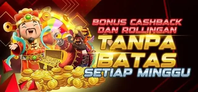 Bonus cashback dan rollingan setiap minggu