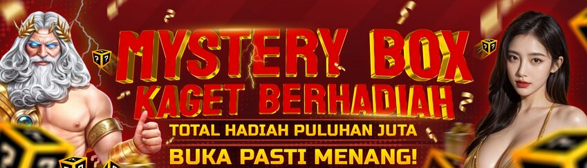 BONUS LUCKY MYSTERY BOX SETIAP MINGGU BERHADIAH PULUAN JUTA! PASTI MENANG!