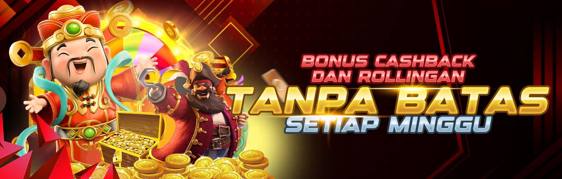 Bonus cashback dan rollingan setiap minggu